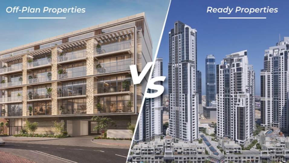 Ready vs Off-Plan Properties: What is Right for You?
