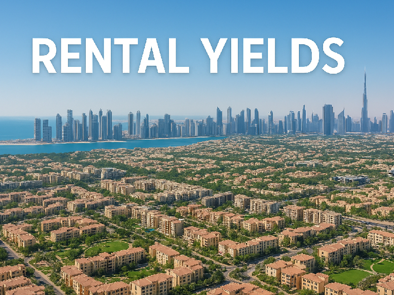 How Rental Yields Work in Dubai – and Why They Matter